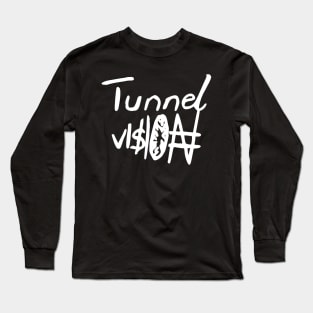 tunnel vision Long Sleeve T-Shirt